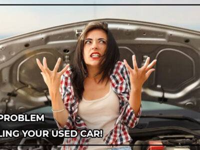 Buying a New Car: No Problem Selling Your Used Car!